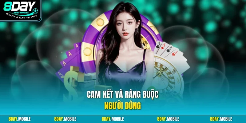 Cam kết và ràng buộc người dùng