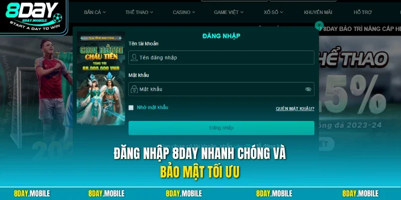 Đăng nhập 8Day nhanh chóng và bảo mật tối ưu