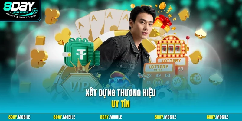 Xây dựng thương hiệu uy tín