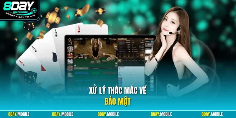 Xử lý thắc mắc về bảo mật